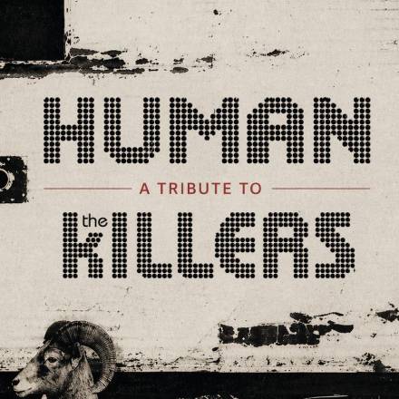 Human - A Tribute to The Killers