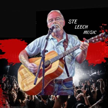 STE LEECH Guitar/Vocals-SOLO, Duo or Trio